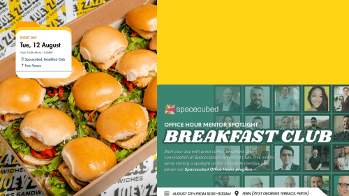 August event image for Spacecubed's Breakfast Club event, Office Hours Mentor Spotlight in Perth City.