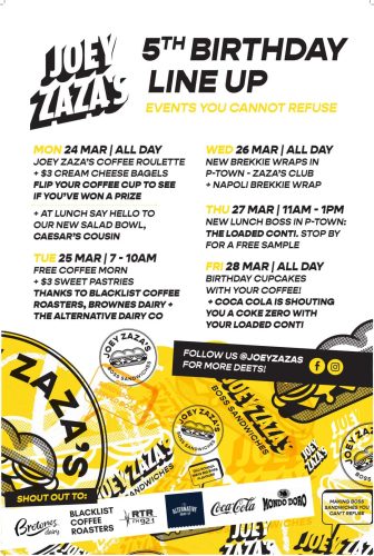 Joey Zaza's 5th birthday line-up. Events you cannot refuse.